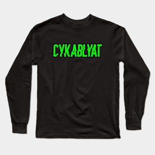 Cyka Blyat Black Tee Long Sleeve T-Shirt